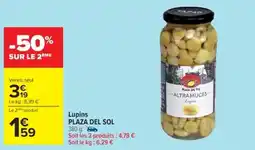 Cora x Carrefour PLAZA DEL SOL Lupins offre