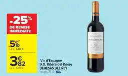 Cora x Carrefour DEHESAS DEL REY Vin d'Espagne D.O. Ribera del Duero offre
