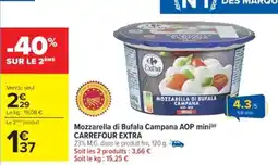 Cora x Carrefour Mozzarella di bufala campana Aop mini carrefour extra offre