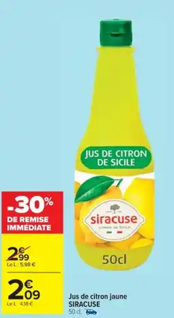 Cora x Carrefour SIRACUSE Jus de citron jaune offre