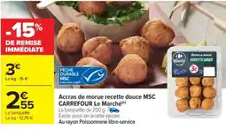 Cora x Carrefour Accras de morue recette douce msc carrefour le marché offre
