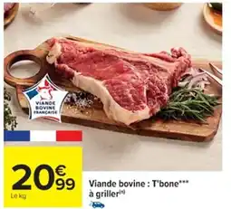 Cora x Carrefour Viande bovine : T'bone à griller offre