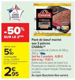 Cora x Carrefour CHARAL Pavé de bœuf mariné aux 3 poivres offre