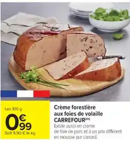 Cora x Carrefour Crème forestière aux foies de volaille carrefour offre