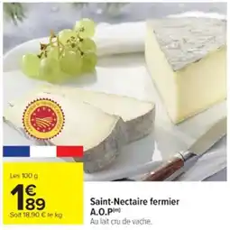 Cora x Carrefour Saint-Nectaire fermier A.O.P offre