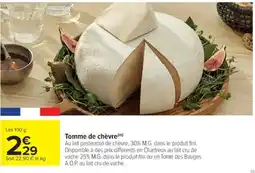 Cora x Carrefour Tomme de chèvre offre