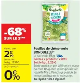 Cora x Carrefour BONDUELLE Feuilles de chêne verte offre