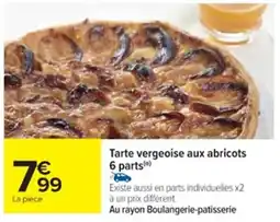 Cora x Carrefour Tarte vergeoise aux abricots 6 parts offre