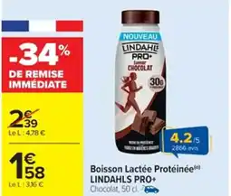 Cora x Carrefour LINDAHLS PRO+ Boisson Lactée Protéinée offre