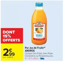 Cora x Carrefour ANDROS Pur Jus de Fruits offre