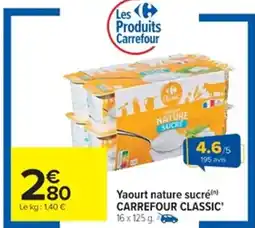 Cora x Carrefour Yaourt nature sucré(n) carrefour classic offre