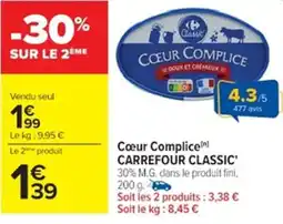 Cora x Carrefour Cœur complice carrefour classic' offre