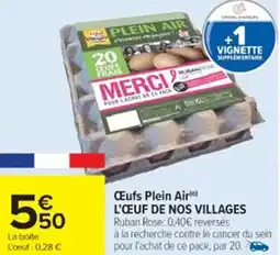 Cora x Carrefour Œufs plein air l'œuf de nos villages offre
