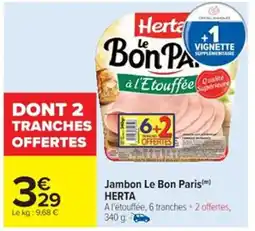 Cora x Carrefour HERTA Jambon Le Bon Paris offre