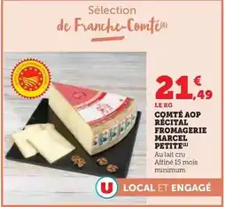 Hyper U Fromagerie marcel petite - comté aop récital offre
