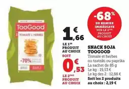Hyper U Toogood - snack soja offre