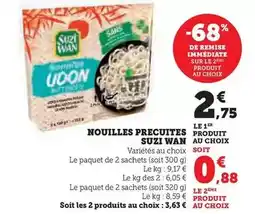 Hyper U Suzi wan - nouilles precuites offre