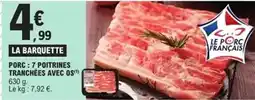 E.Leclerc Porc poitrines tranchées avec os offre