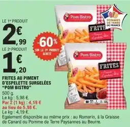 E.Leclerc Canard - frites au piment d'espelette surgelées offre