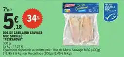 E.Leclerc Pescanova - dos de cabillaud sauvage msc surgele offre
