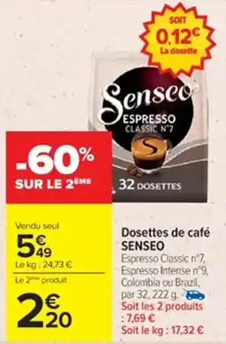 Cora x Carrefour SENSEO Dosettes de café offre