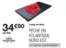Monoprix Pavillon france - longe de thon offre