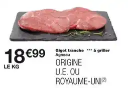 Monoprix Gigot tranche à griller offre