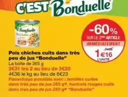 Monoprix Bonduelle - pois chiches cuits dans très peu de jus offre