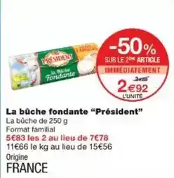Monoprix Président - la bûche fondante offre