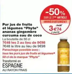 Monoprix Phyte - pur jus de fruits et légumes ananas gingembre curcuma eau de coco offre