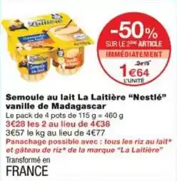 Monoprix Nestlé - semoule au lait la laitière vanille de madagascar offre