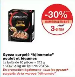 Monoprix Ajinomoto - gyoza surgelé poulet et légumes offre