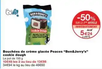 Monoprix Ben & jerry's - bouchées de crème glacée peaces cookie dough offre