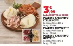 Super U Plateau aperitivo italiano offre