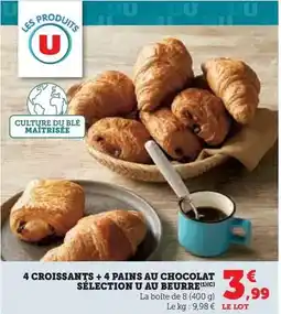 Super U U - 4 croissants + 4 pains au chocolat sélection au beurre offre