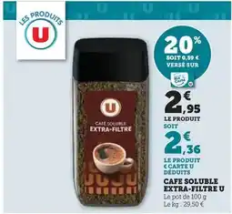 Super U U - cafe soluble extra-filtre offre