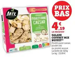 Super U Mix buffet - salade coffret offre