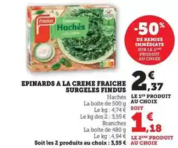 Super U Findus - epinards a la creme fraiche surgeles offre