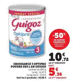 Super U Laboratoires guigoz - croissance 3 optipro poudre des 1 an offre