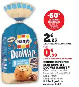 Super U Harry's - brioches pepites sans additifs doowap offre