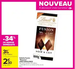 Cora x Carrefour LINDT EXCELLENCE Tablette Fusion "Nouveau" offre