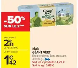 Cora x Carrefour GÉANT VERT Maïs offre