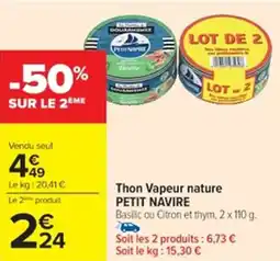 Cora x Carrefour PETIT NAVIRE Thon Vapeur nature offre