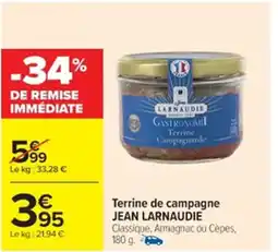 Cora x Carrefour JEAN LARNAUDIE Terrine de campagne offre