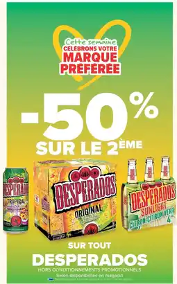 Cora x Carrefour DESPERADOS Sur tout offre