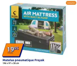 Action Matelas pneumatique froyak offre