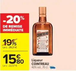 Cora x Carrefour COINTREAU Liqueur offre