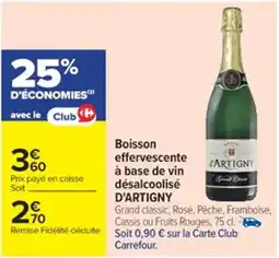Cora x Carrefour D'ARTIGNY Boisson effervescente à base de vin désalcoolisé offre