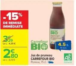 Cora x Carrefour Jus de pruneau carrefour bio offre