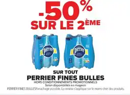 Cora x Carrefour PERRIER FINES BULLES Sur tout offre